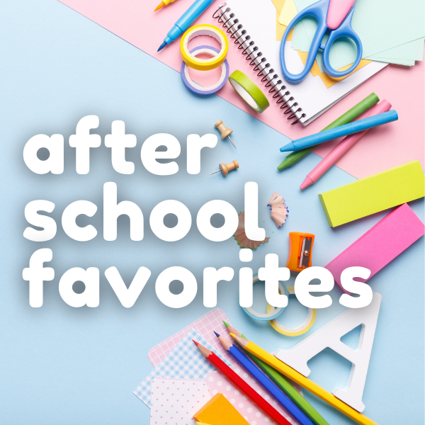 After School Favorites