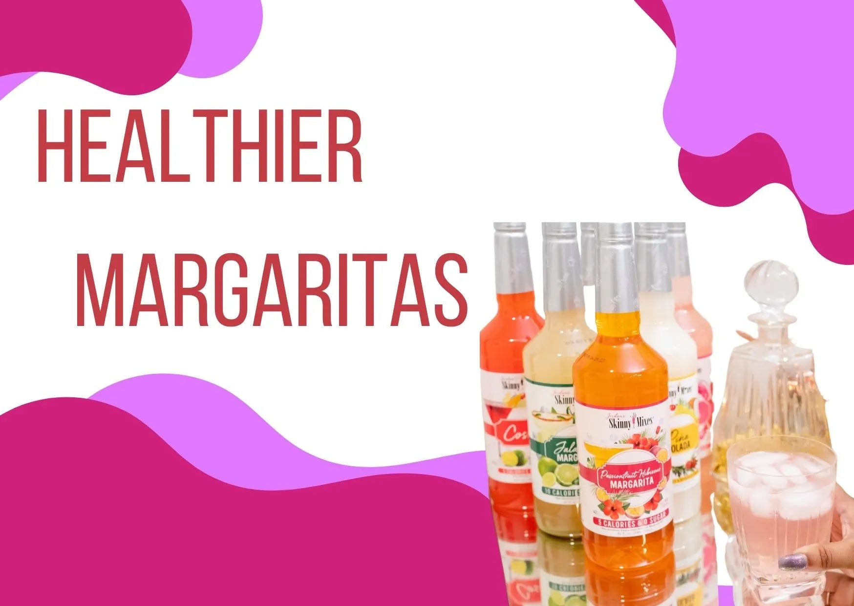 Healthier Margaritas