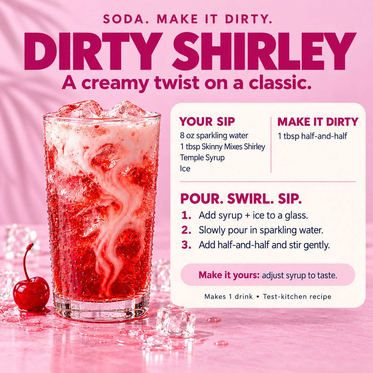 Shirley Temple dirty soda recipe with sparkling water, Shirley Temple Syrup and half-and-half